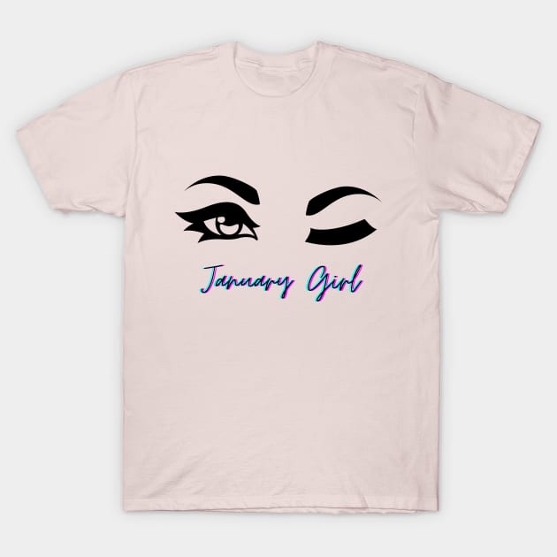 January Girl Winking Eye T-Shirt by SWITPaintMixers